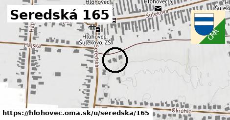 Seredská 165, Hlohovec