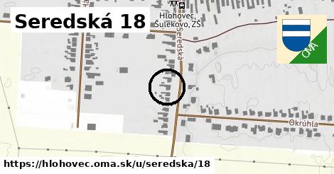 Seredská 18, Hlohovec