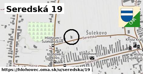 Seredská 19, Hlohovec