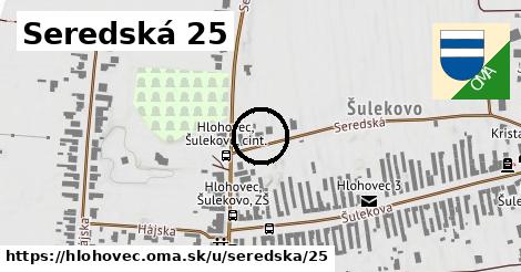 Seredská 25, Hlohovec