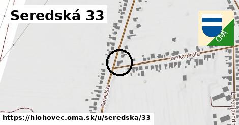 Seredská 33, Hlohovec