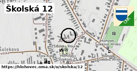 Školská 12, Hlohovec