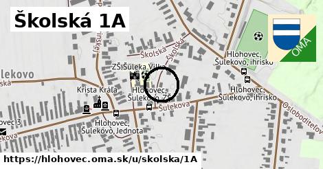 Školská 1A, Hlohovec