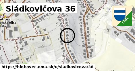 Sládkovičova 36, Hlohovec