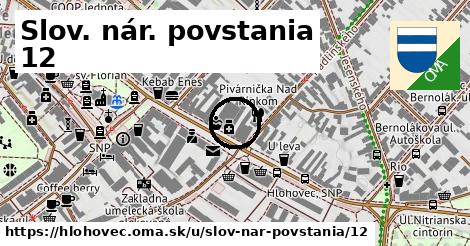 Slov. nár. povstania 12, Hlohovec