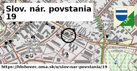 Slov. nár. povstania 19, Hlohovec