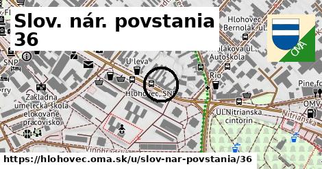 Slov. nár. povstania 36, Hlohovec