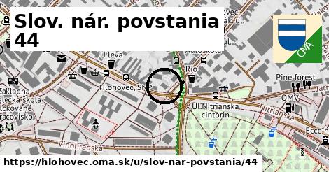 Slov. nár. povstania 44, Hlohovec