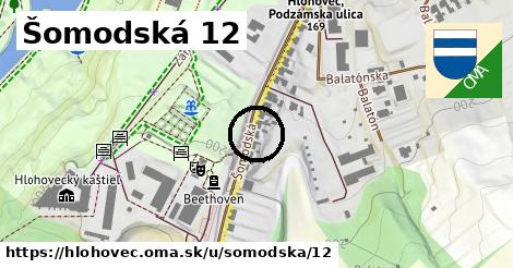 Šomodská 12, Hlohovec