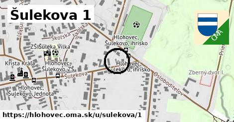 Šulekova 1, Hlohovec