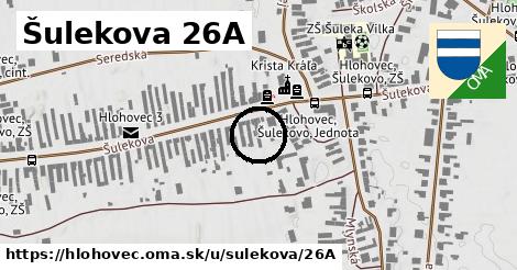 Šulekova 26A, Hlohovec