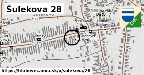 Šulekova 28, Hlohovec