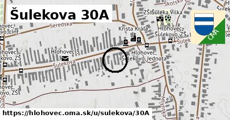 Šulekova 30A, Hlohovec