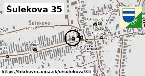 Šulekova 35, Hlohovec