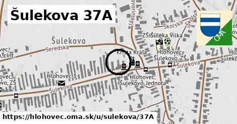 Šulekova 37A, Hlohovec