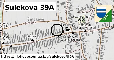 Šulekova 39A, Hlohovec