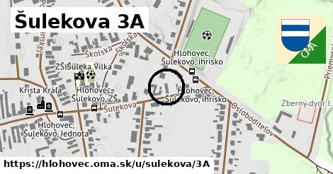 Šulekova 3A, Hlohovec