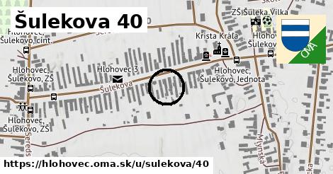 Šulekova 40, Hlohovec