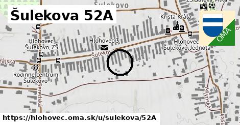 Šulekova 52A, Hlohovec