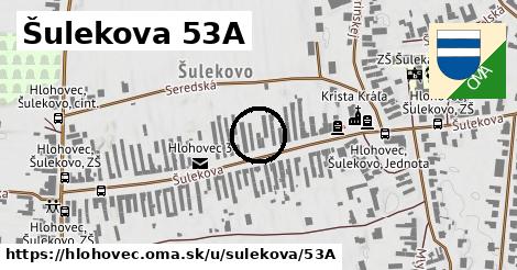 Šulekova 53A, Hlohovec