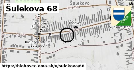 Šulekova 68, Hlohovec