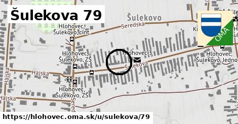 Šulekova 79, Hlohovec