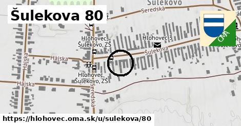 Šulekova 80, Hlohovec