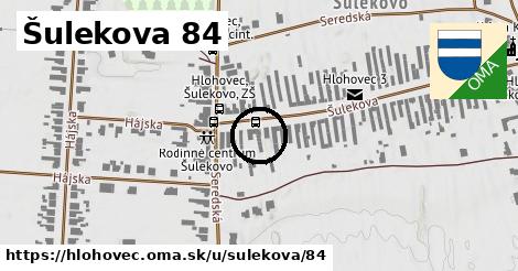 Šulekova 84, Hlohovec