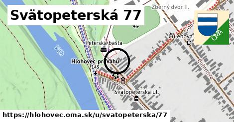 Svätopeterská 77, Hlohovec