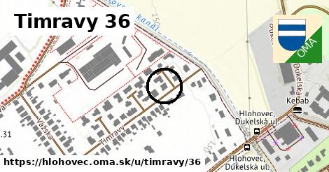 Timravy 36, Hlohovec