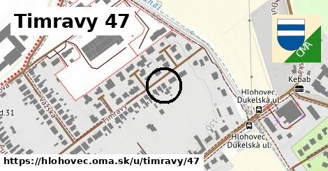 Timravy 47, Hlohovec