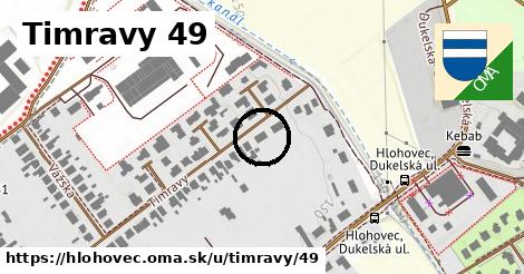 Timravy 49, Hlohovec