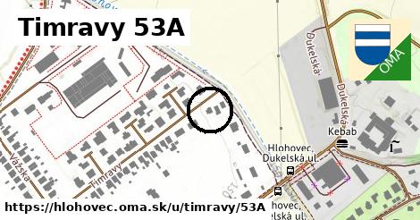 Timravy 53A, Hlohovec