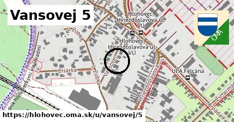 Vansovej 5, Hlohovec