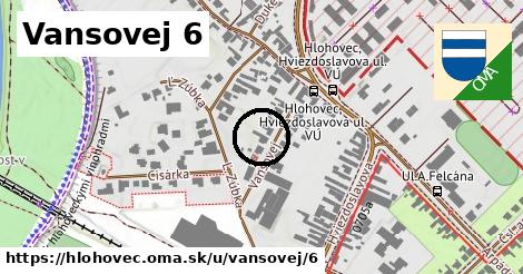 Vansovej 6, Hlohovec