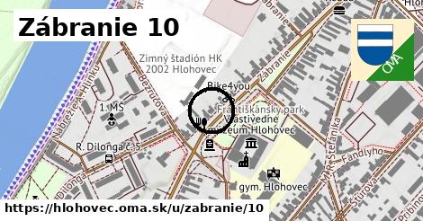 Zábranie 10, Hlohovec