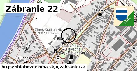 Zábranie 22, Hlohovec