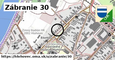 Zábranie 30, Hlohovec