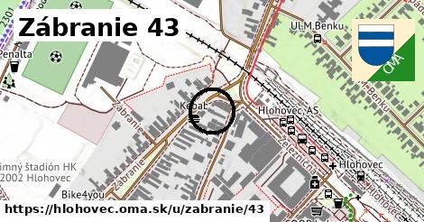 Zábranie 43, Hlohovec