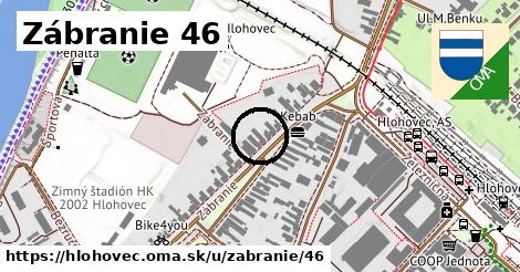 Zábranie 46, Hlohovec