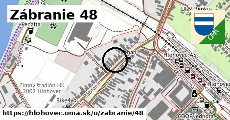 Zábranie 48, Hlohovec