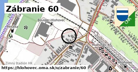 Zábranie 60, Hlohovec