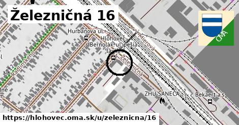 Železničná 16, Hlohovec