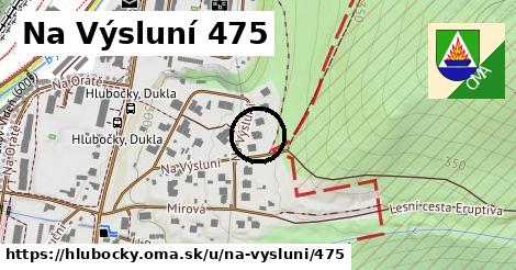 Na Výsluní 475, Hlubočky