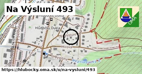 Na Výsluní 493, Hlubočky