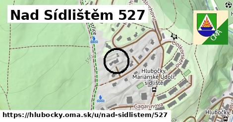 Nad Sídlištěm 527, Hlubočky