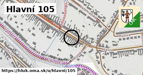 Hlavní 105, Hluk