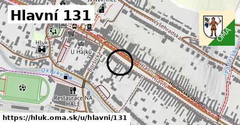 Hlavní 131, Hluk