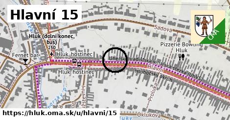 Hlavní 15, Hluk