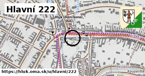 Hlavní 222, Hluk